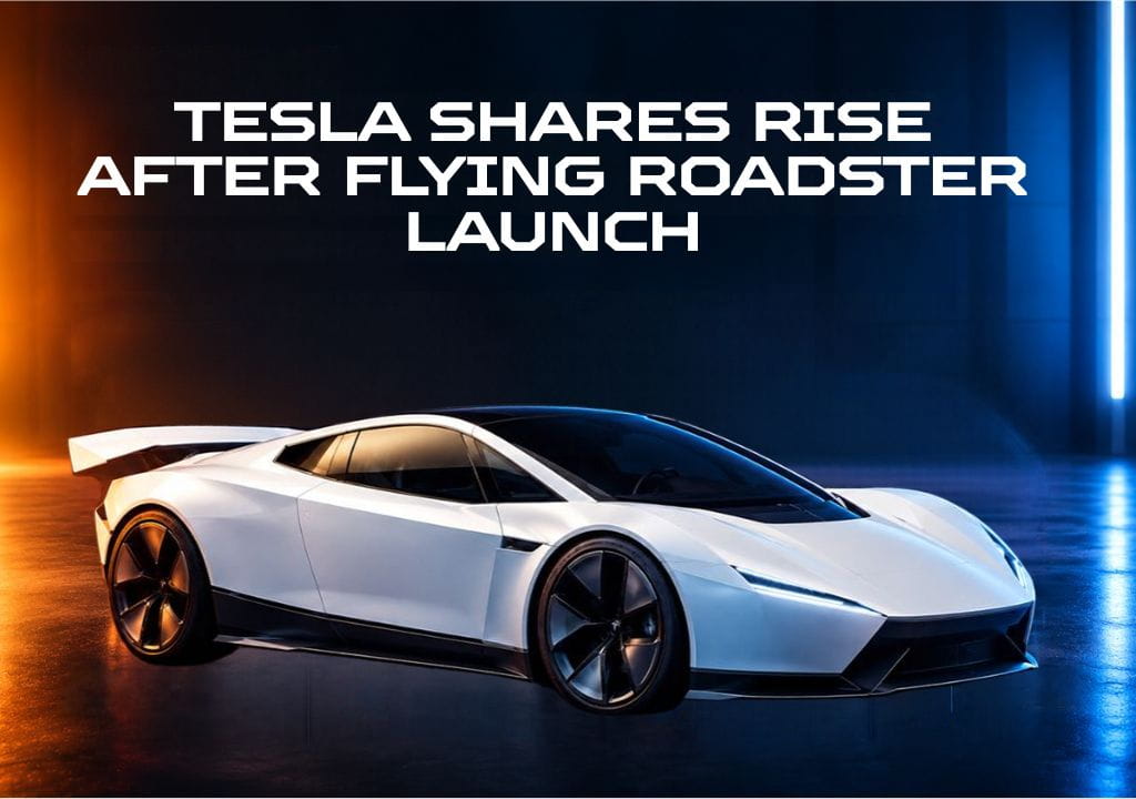 Tesla shares rise after flying Roadster launch